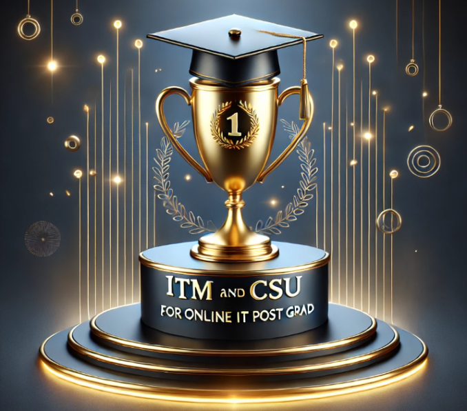 CSU & ITM Top Ranking for Online IT Post Graduate